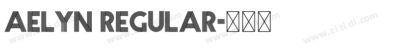 aelyn regular字体转换